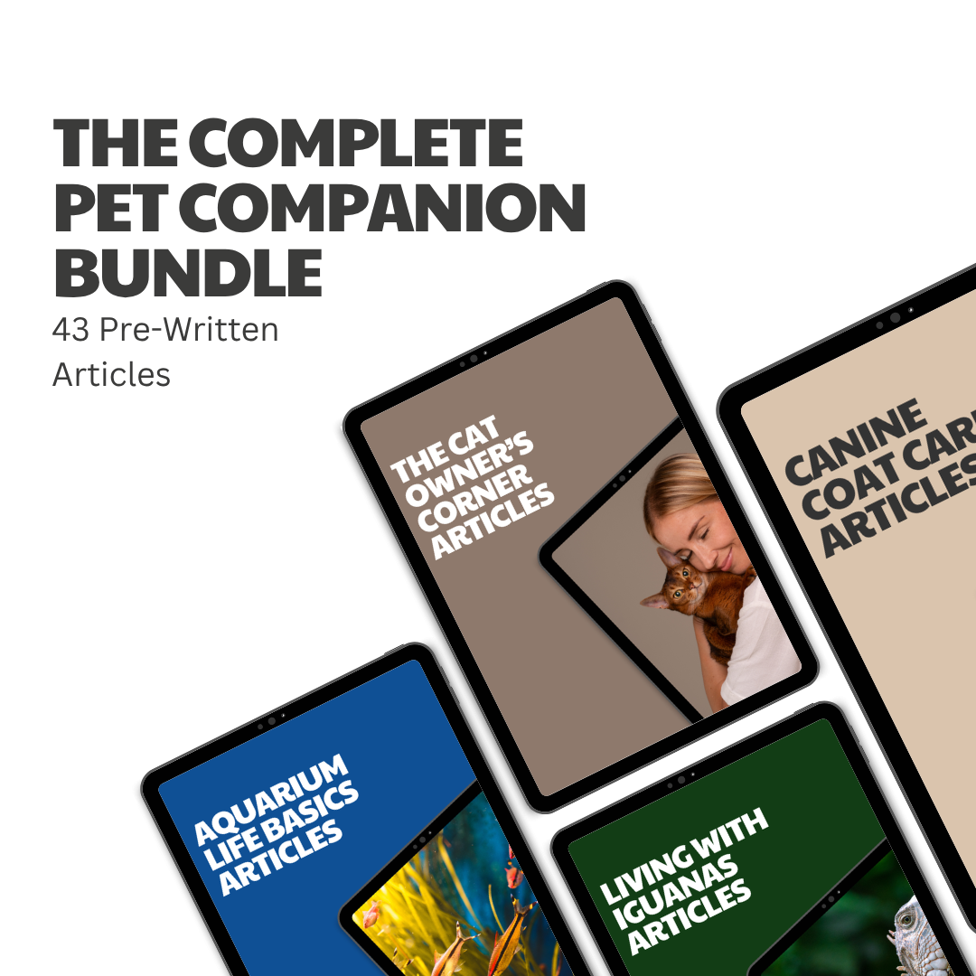 The Complete Pet Companion Bundle – 43 Pre-Written Articles
