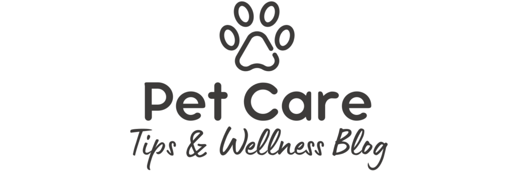Pet Care Tips and Wellness Blog